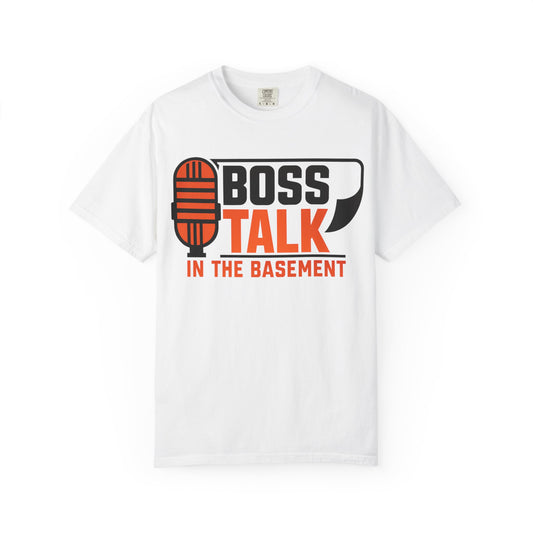 Boss Talk In The Basement White T-Shirt